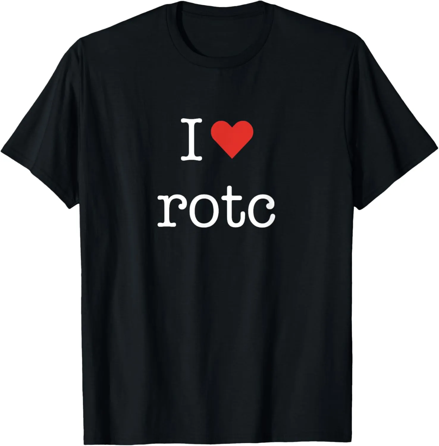 I Love ROTC with Heart Minimalist Simple Graphic T-Shirt